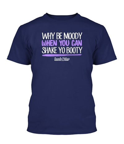Why Be Moody